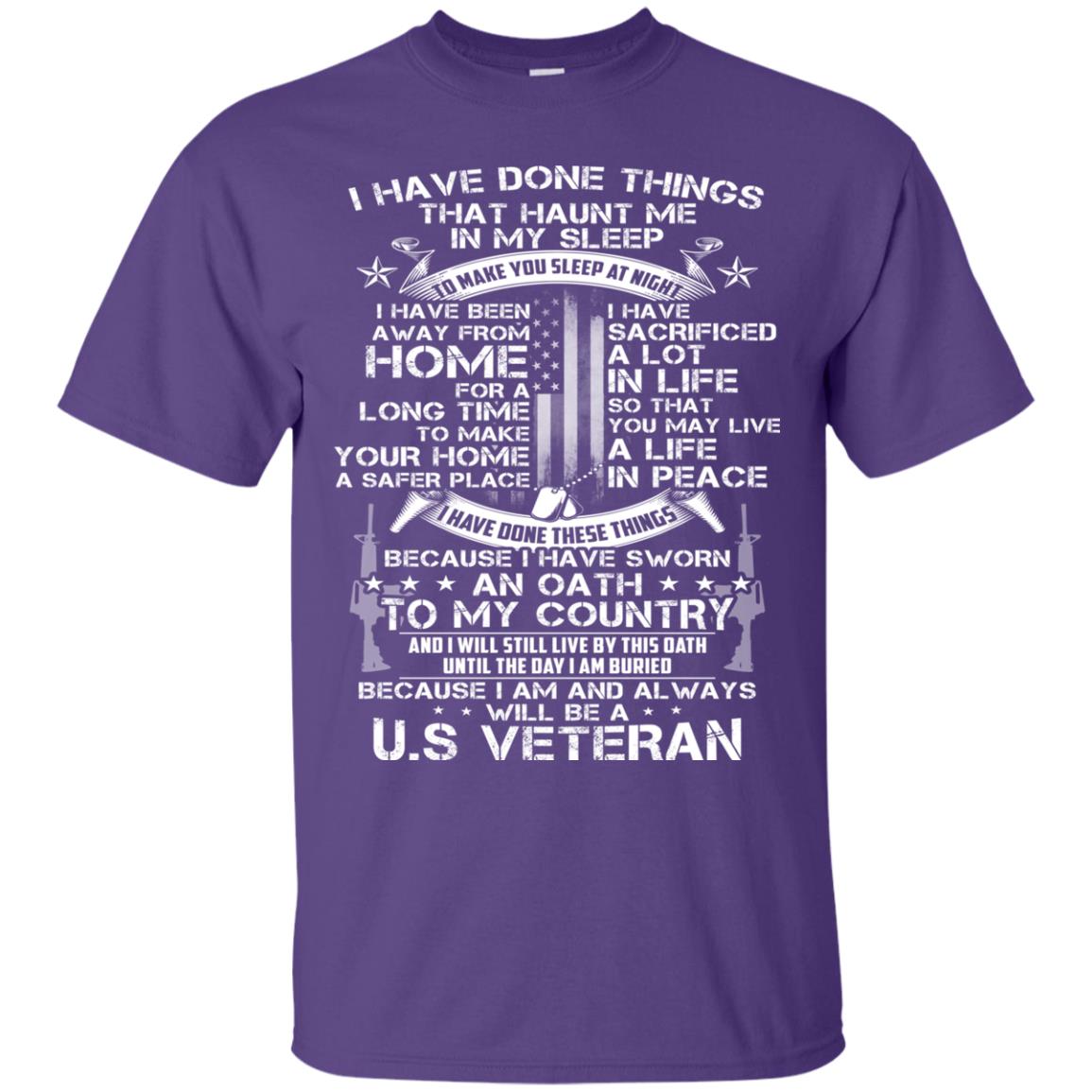I Have Done Things That Haunt Me In My Sleep Us Veteran Shirt Purple