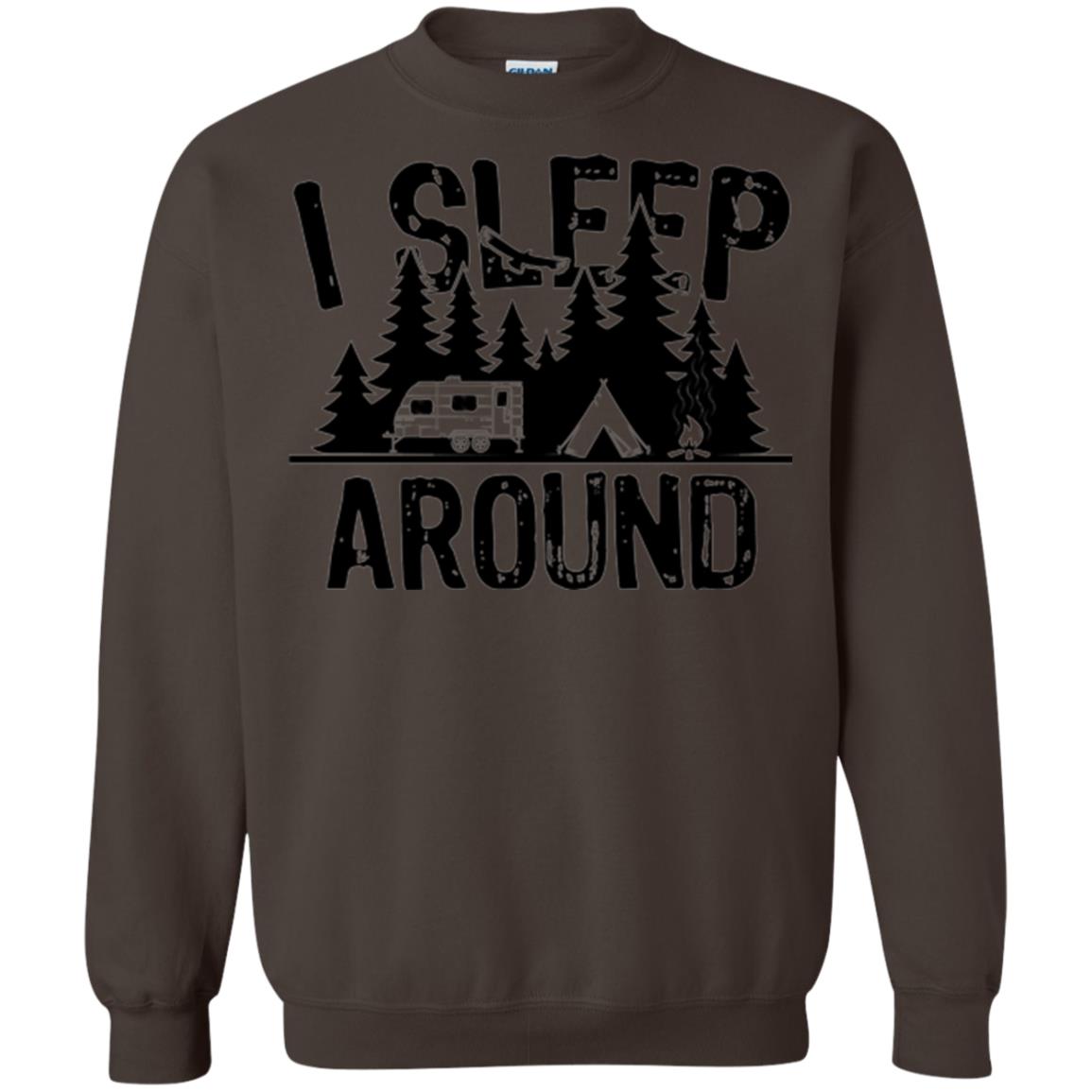 Funny Camping T-shirt I Sleep Around Dark Chocolate