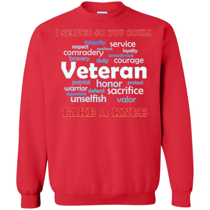 I Served So You Could Take A Knee Veteran Sacrifice T-shirt Red
