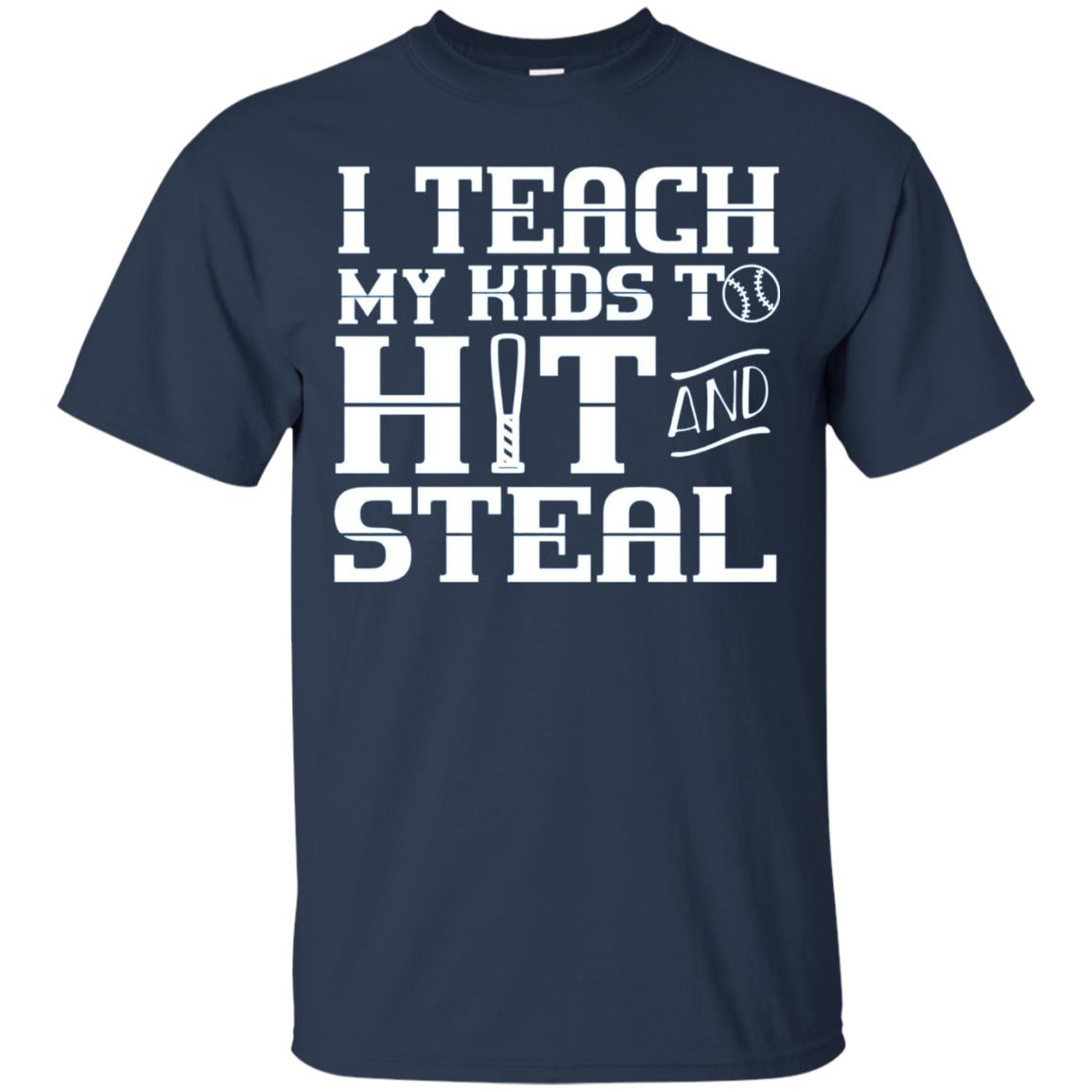 I Teach My Kids To Hit And Steal Baseball Mom T-shirt Navy
