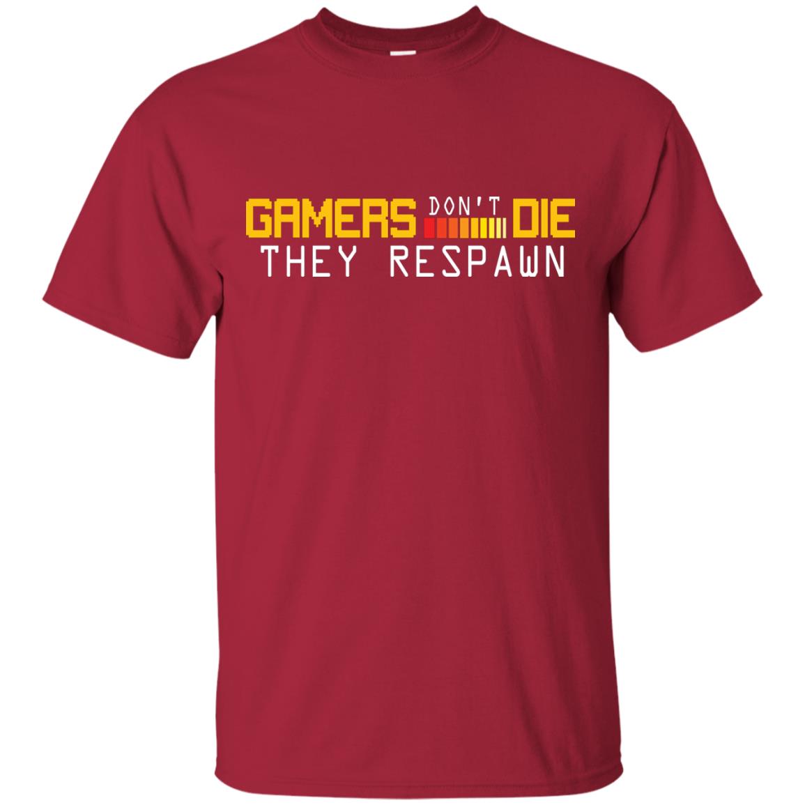 Gamers Don’t Die They Respawn Best T-shirt For Gamer Cardinal