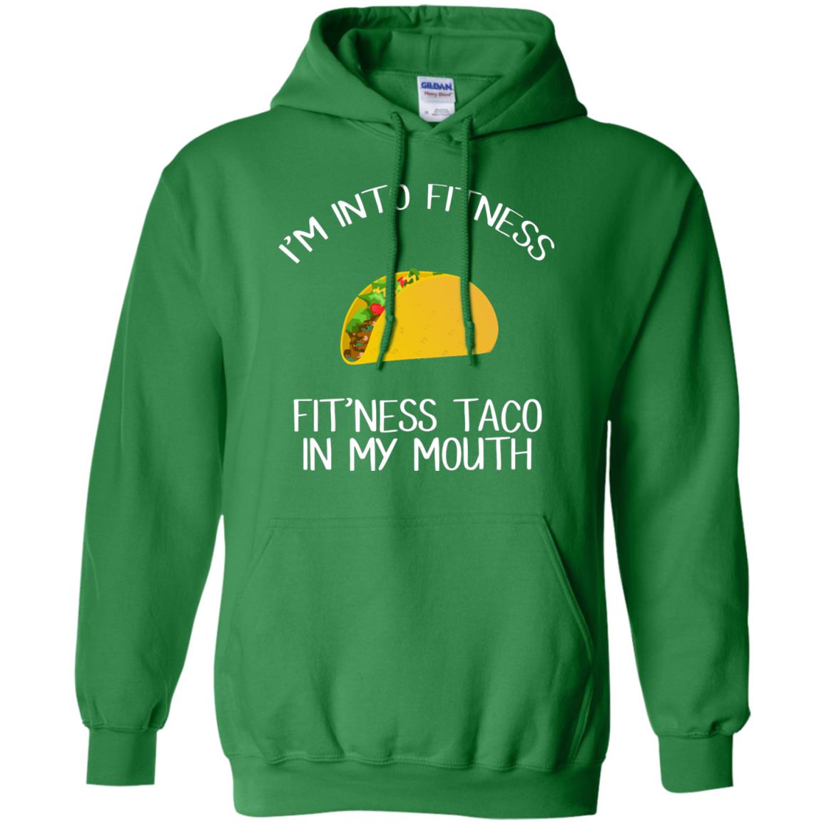 Taco Lover Shirt Fitness Taco In My Mouth Irish Green