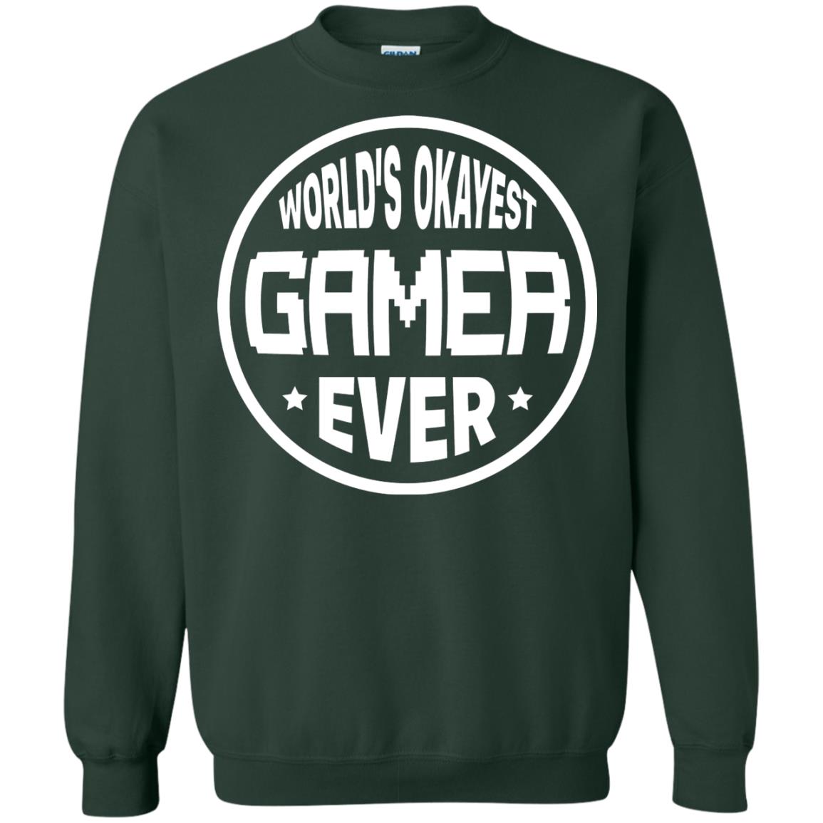 World’s Okayest Gamer Ever Best T-shirt For Gaming Lover Forest Green