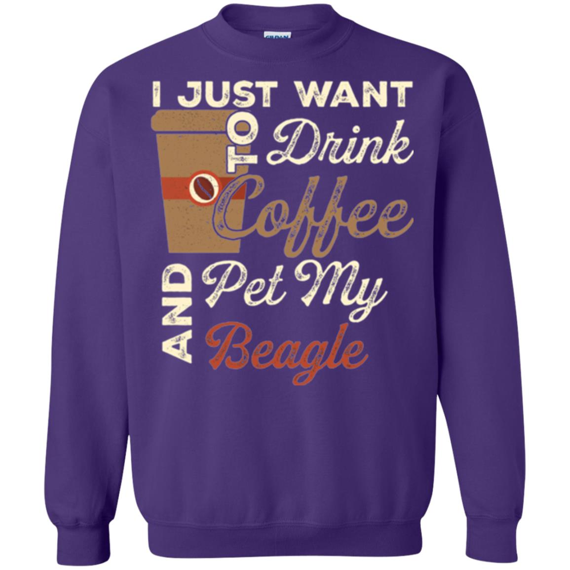 Coffee Lovers T-shirt I Just Want To Drink Coffee And Pet My Beagle Purple