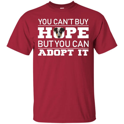You Can_t Buy Hope But You Can Adopt It Dog Shirt Cardinal