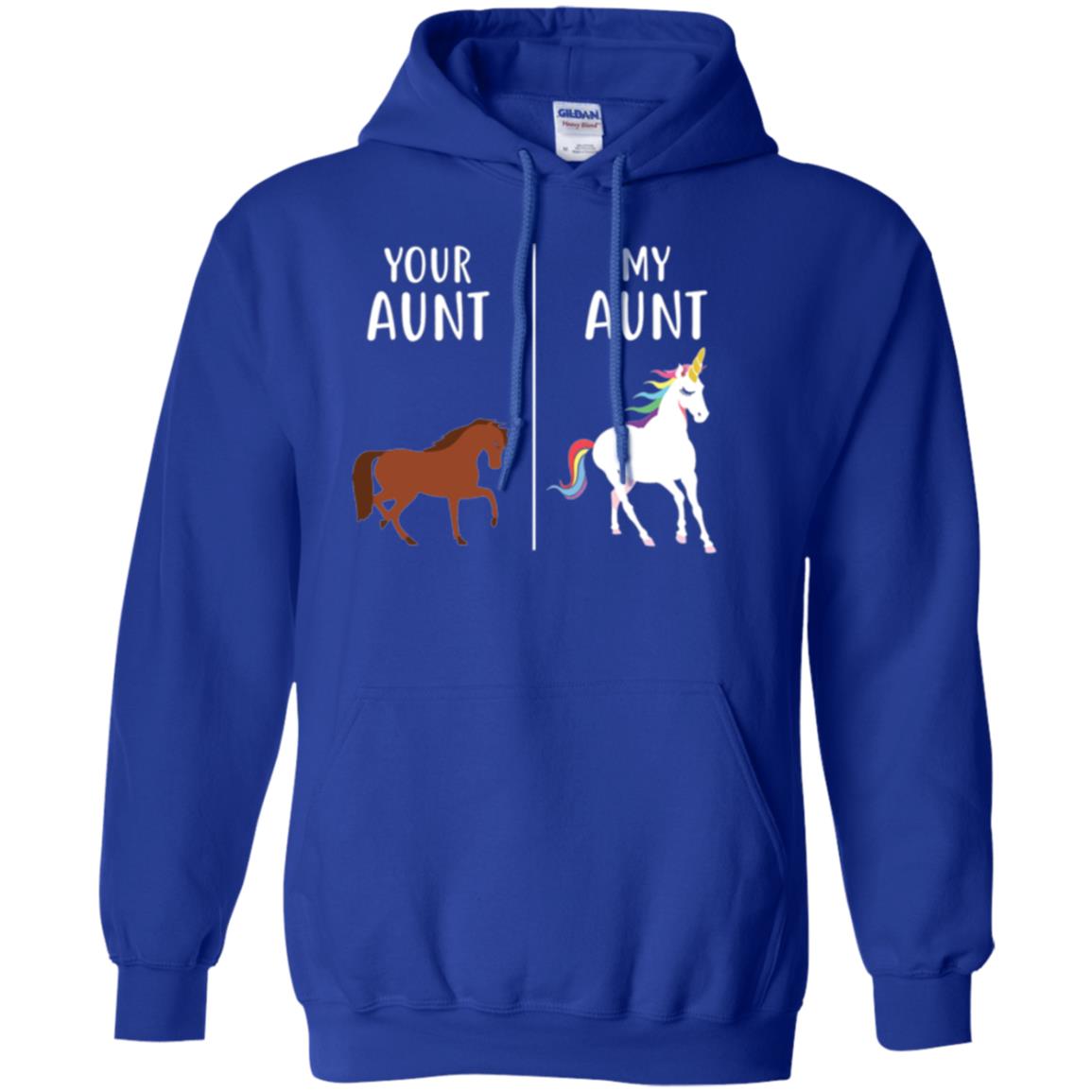 Unicorn T-shirt Your Aunt My Aunt Royal