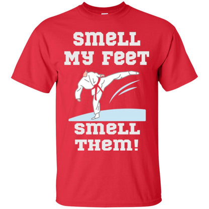 Karate Lovers T-shirt Smell My Feet Smell Them Red