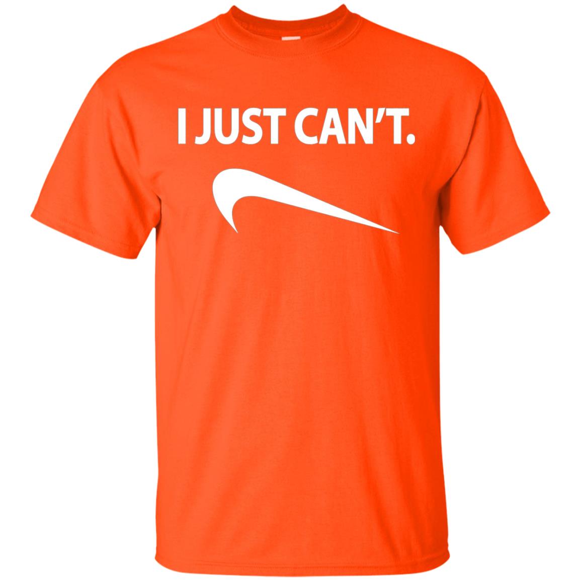 Funny I Just Cant Shirt Orange