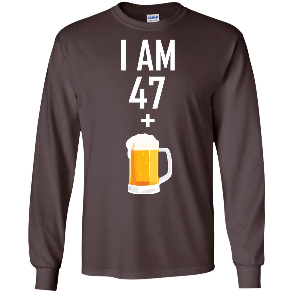 I Am 47 Plus 1 Beer 48th Birthday T-shirt Dark Chocolate