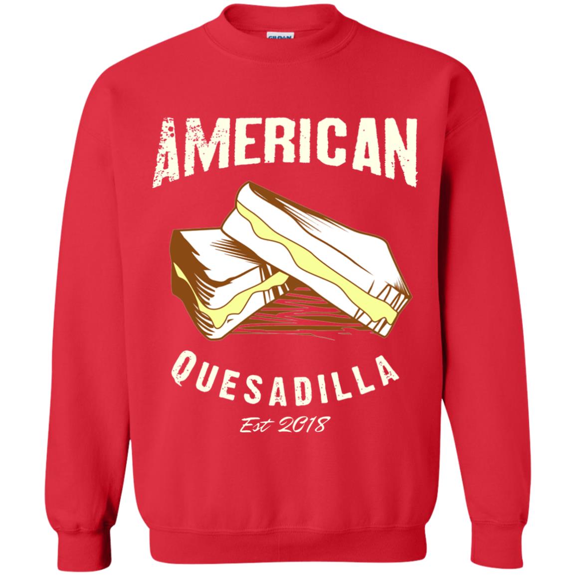 American Quesadilla Est 2018 Grilled Cheese T-shirt Red