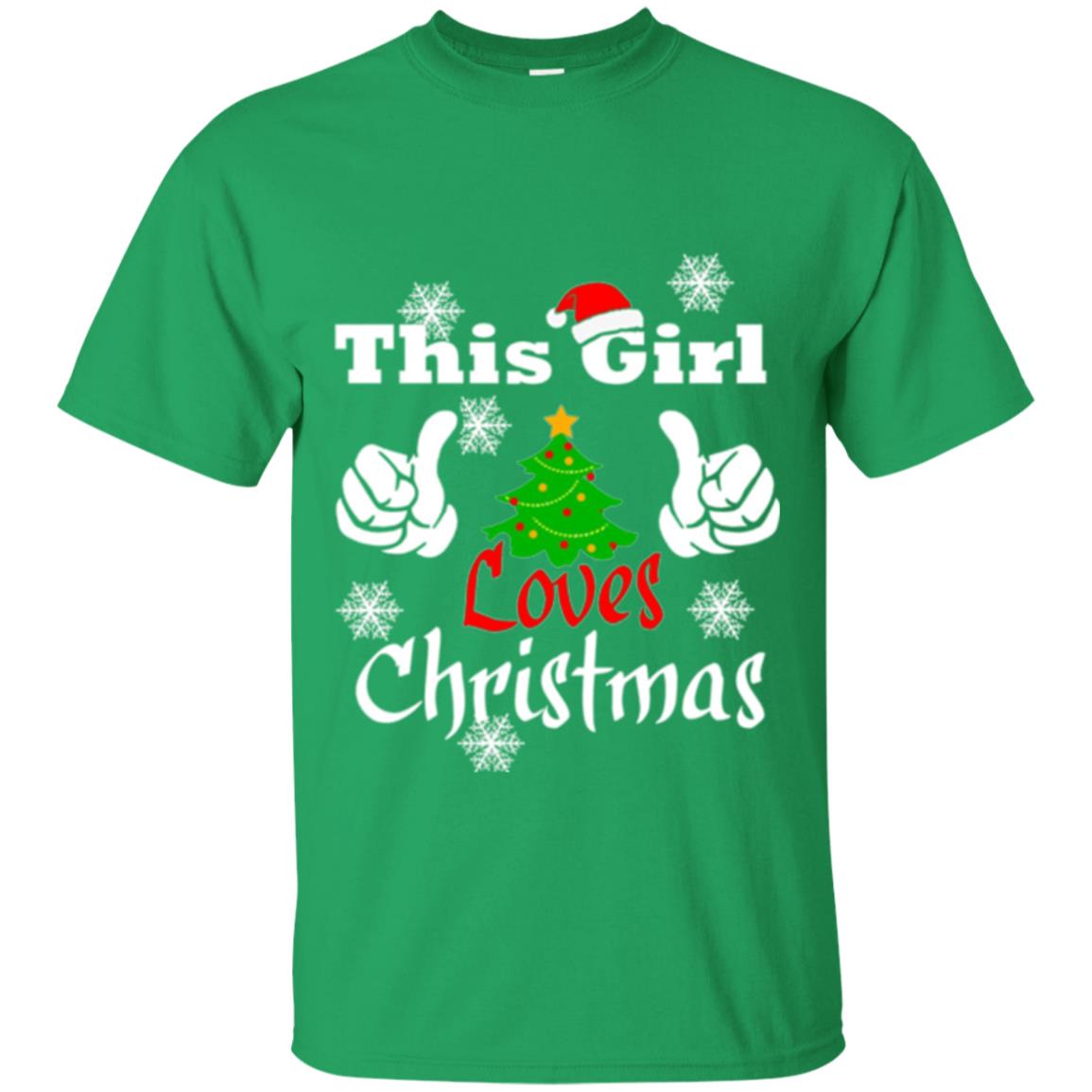 Funny Christmas This Girl Loves Christmas T-shirt Irish Green