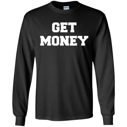 Motivational Quote T-shirt Get Money Black