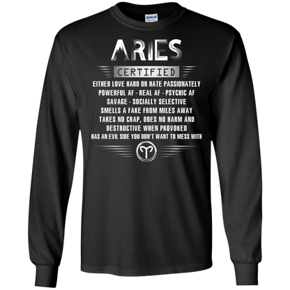 Aries Certified Either Love Hard Or Hate Passionately Powerful Af T-shirt