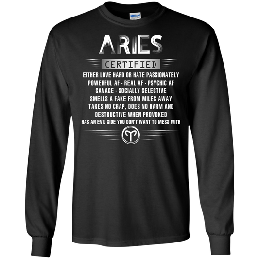 Aries Certified Either Love Hard Or Hate Passionately Powerful Af T-shirt Black