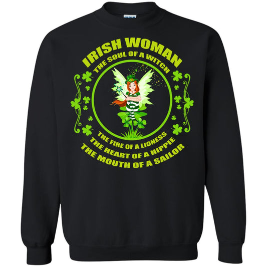 Irish Woman The Soul Of A Witch The Fire Of A Lioness The Heart Of A Hippie The Mouth Of A Sailor Black