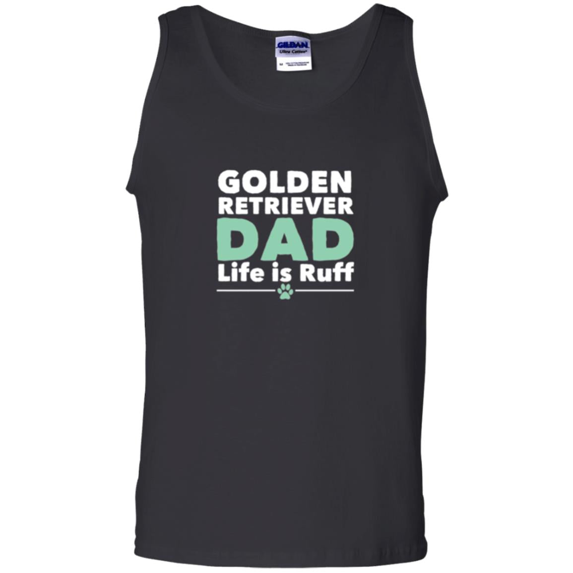 Daddy T-shirt Golden Retriever Dad Life Is Ruff Black