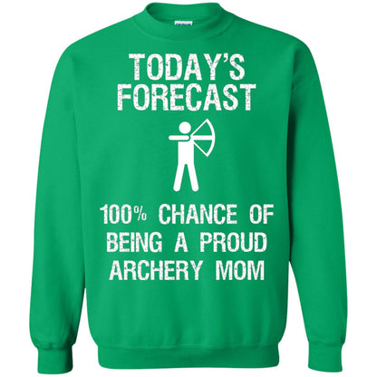 Archery Mom Shirt Forecast Chance Of Being A Proud Archery Mom Irish Green