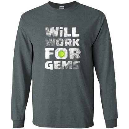 Gamer T-shirt Will Work For Gems Dark Heather