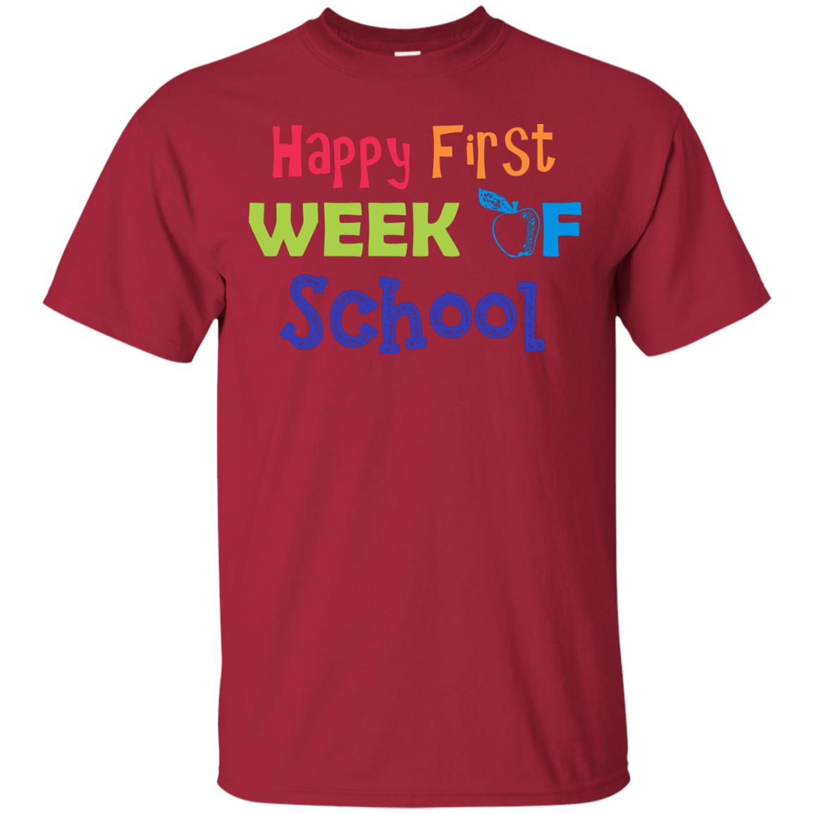 Happy First Week Of School Back To School Shirt Cardinal