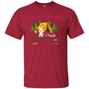 I’m A Simple Girl I Love Poodle Camping And Wine ShirtG200 Gildan Ultra Cotton T-Shirt