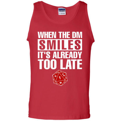 Dnd Dice T-shirt When The Dungeon Smiles It_s Already Too Late Red
