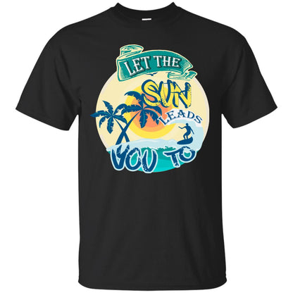 Let The Sun Leads You To Surfing Summer Holiday Shirt Black