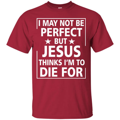 I May Not Be Perfect But Jesus Thinks Im Die For Cardinal