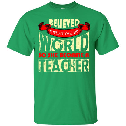 Teacher T-shirt So She Became A Teacher Irish Green