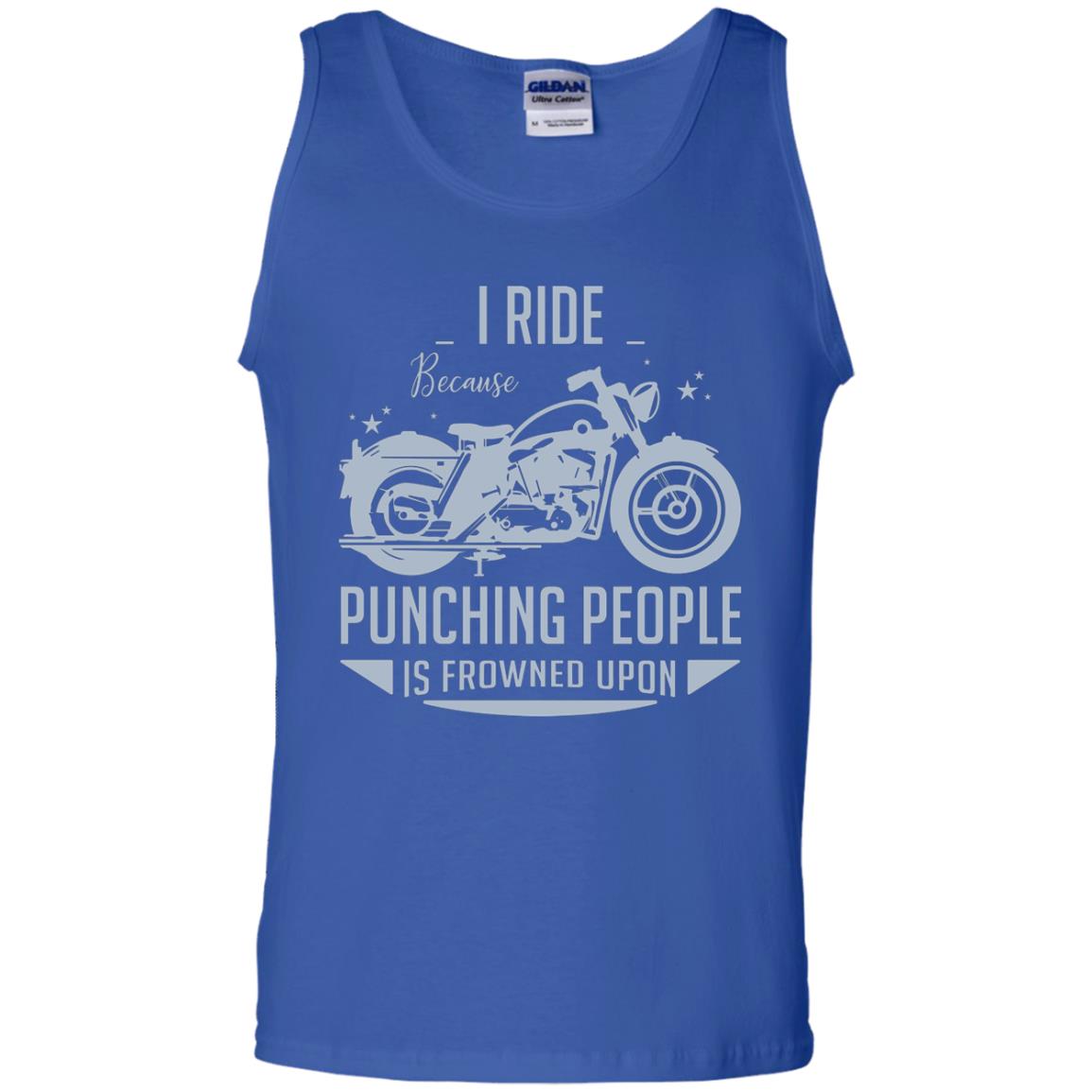 I Ride Because Punching People Is Frowned Upon Riding Lovers Shirt Royal