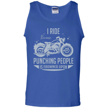 I Ride Because Punching People Is Frowned Upon Riding Lovers Shirt Royal