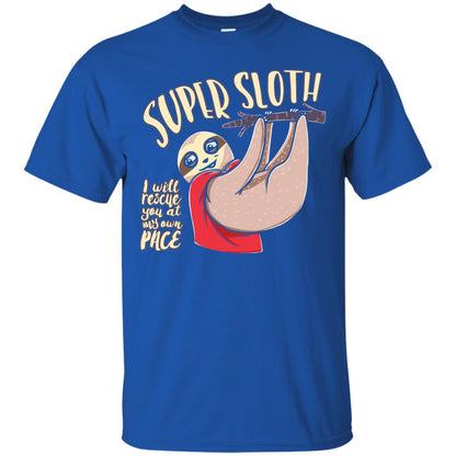 Funny Sloth T-shirt I Will Rescue You At My Own Pace Royal