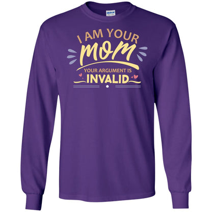 I Am Your Mom Your Argument Is Invalid Mommy Shirt Purple