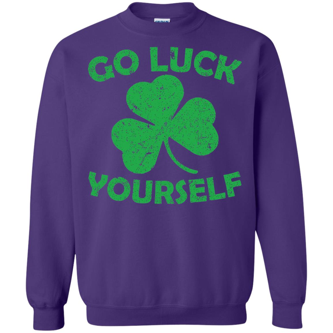 Go Luck Yourself St. Patrick_s Day T-shirt Purple