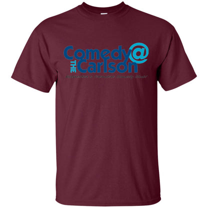Comedy At The Carlson Rochester_s Premiere Comedy Club Shirt Maroon