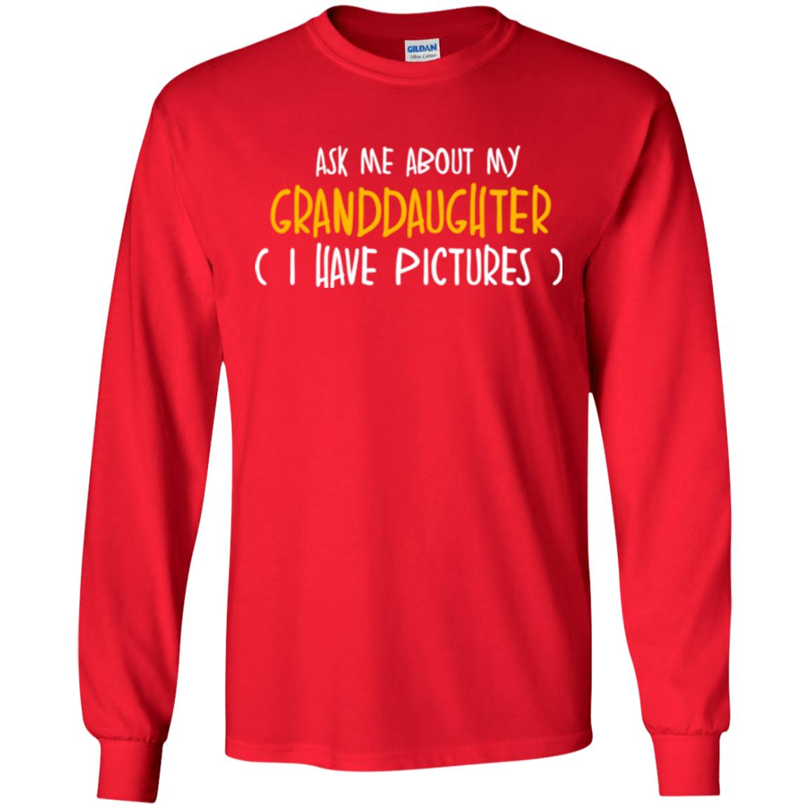 Grandparents T-sihirt Ask Me About My Granddaughter I Have Pictures Red
