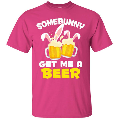 Somebunny Get Me A Beer Easter T-shirt Beer Lover Heliconia