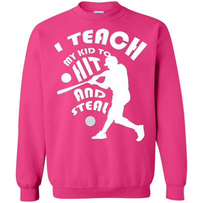 Baseball Lover T-shirt I Teach My Kid To Hit And Steal Heliconia