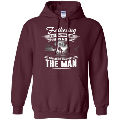 Fathering Is Not Something That Perfect Men Daddy T-shirt Maroon