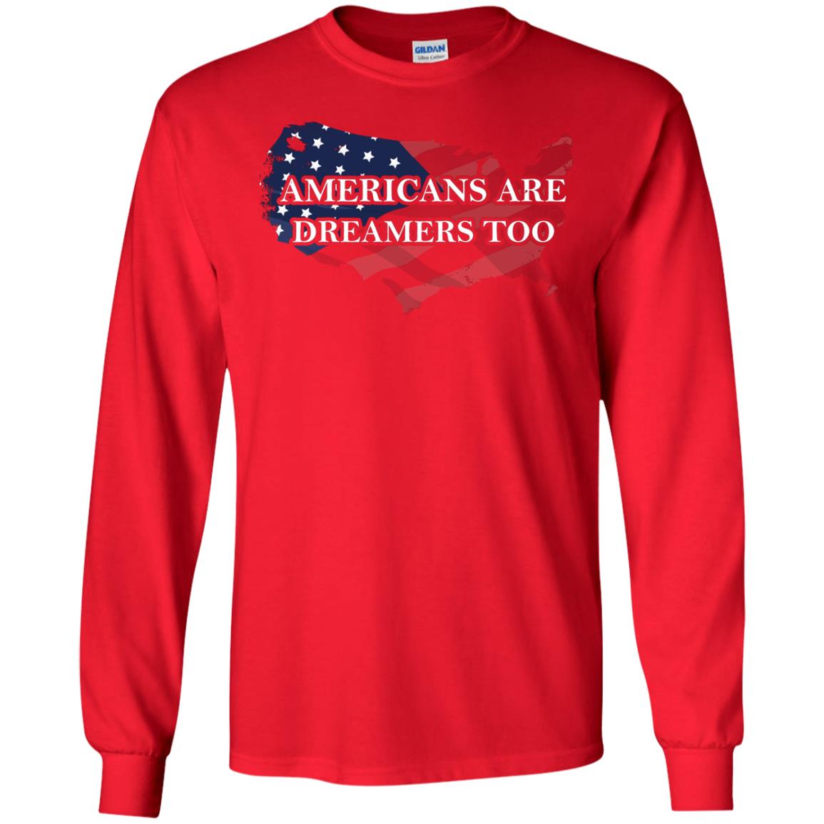 Americans Are Dreamers Too T-shirt Red