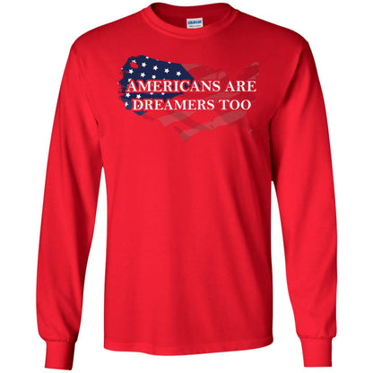 Americans Are Dreamers Too T-shirt Red