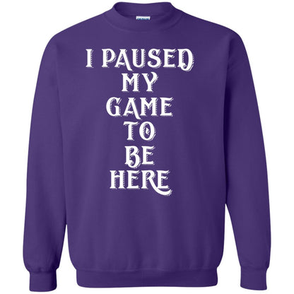 I Paused My Game To Be Here Gamer T-shirt Purple
