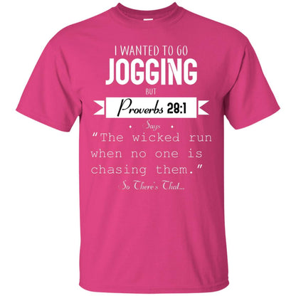 I Wanted To Go Jogging But Proverbs 281 Says The Wicked Run When No One Is Chasing Them Heliconia