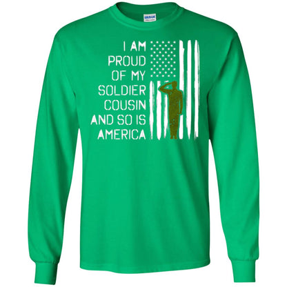 Military T-shirt I A Am Proud Of My Soldier Cousinn And So Is America Irish Green