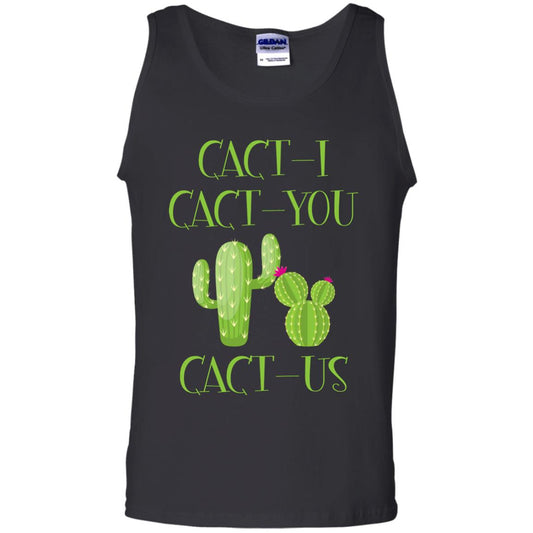 Cact I Cact You Cact Us Funny Cactus Lover Shirt Black