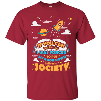I Was Forced To Put My Book Down And Re-enter Society Gift Shirt For Bookworm Cardinal