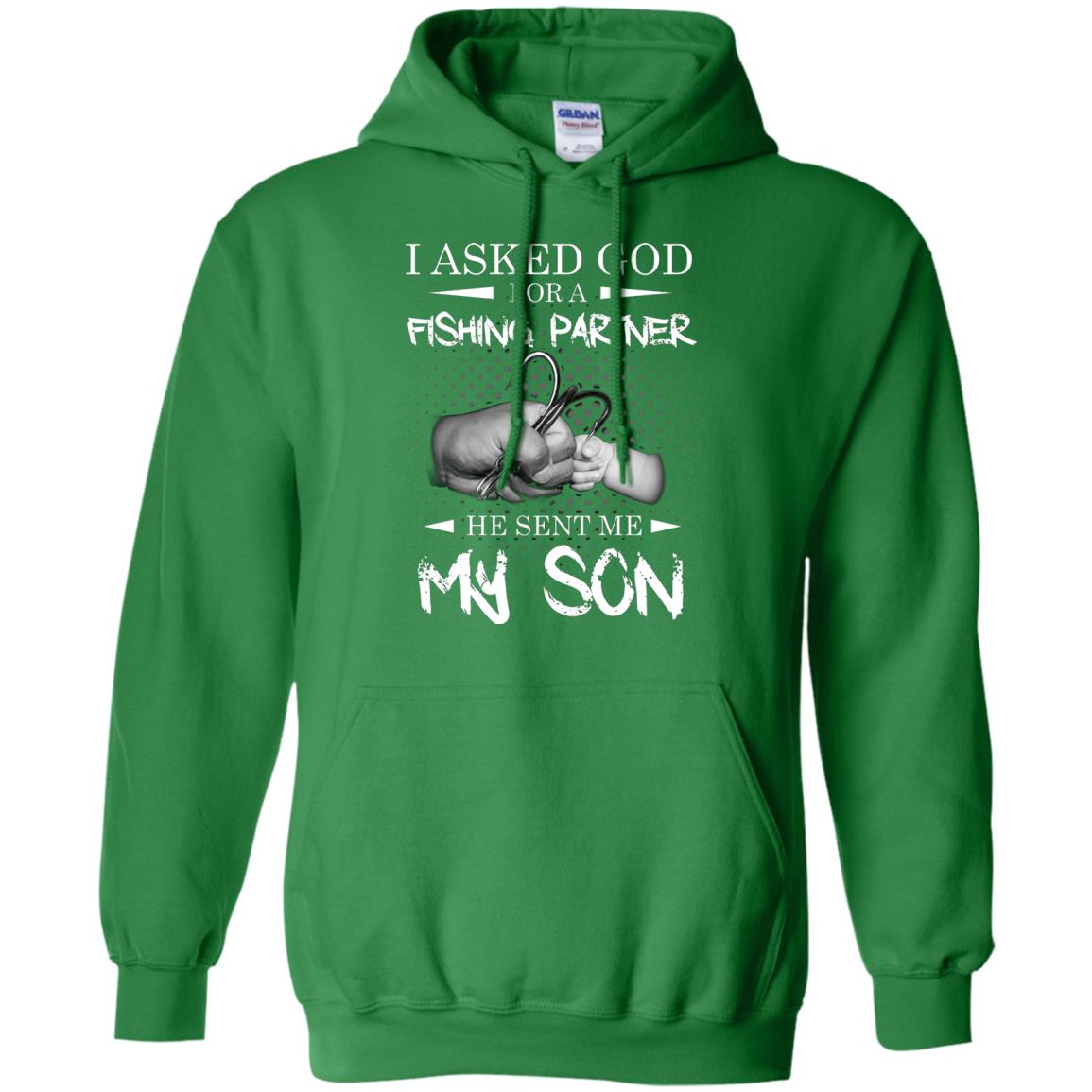 Fishing Daddy Shirt I Asked God For A Fishing Partner He Sent Me My Son Irish Green