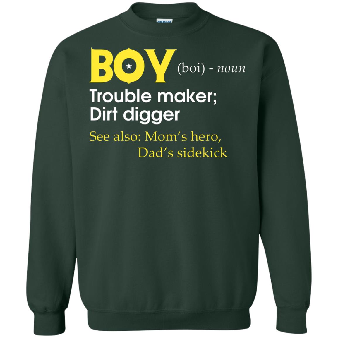 Boy Definition Trouble Maker Dirt Digger Shirt Forest Green