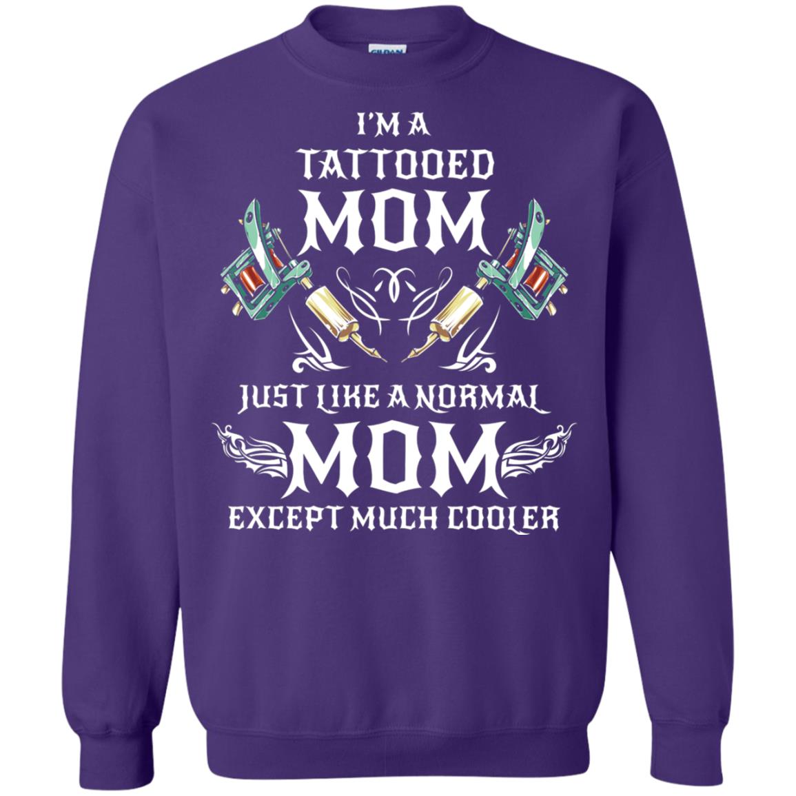 Funny Tattoo Mom Shirt I Am Tattooed Mom Purple