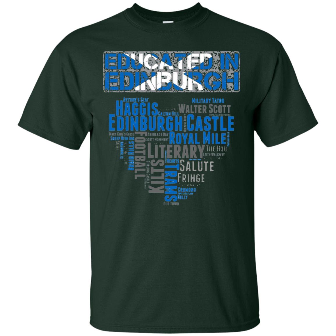 Edinburgh T-shirt Educated In Edinburgh Forest