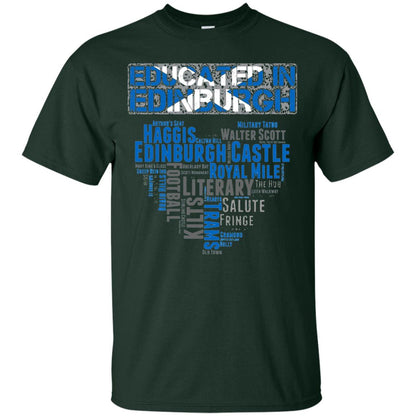Edinburgh T-shirt Educated In Edinburgh Forest